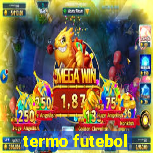 termo futebol